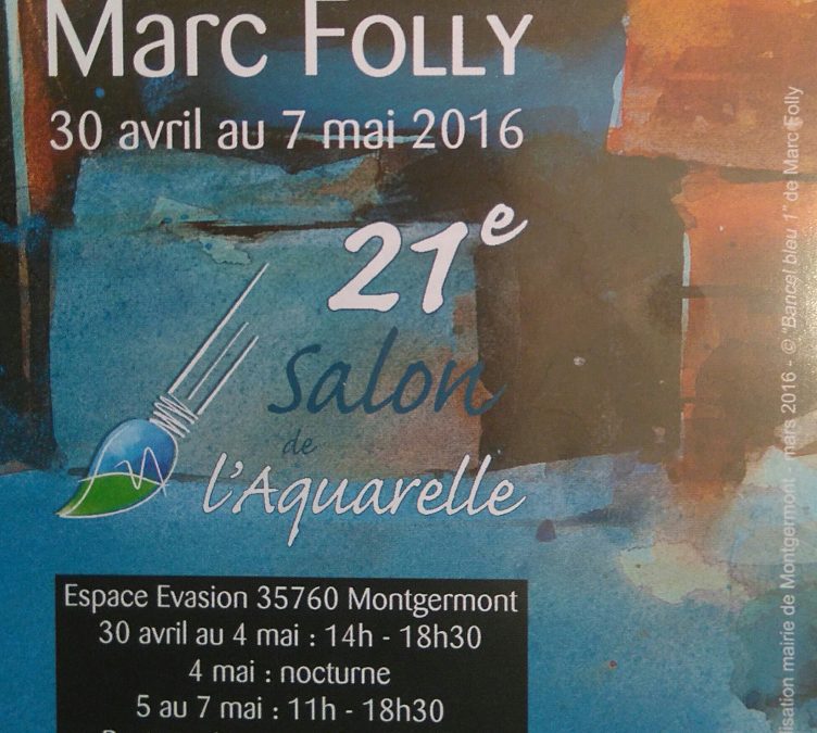 SALON DE L&rsquo;AQUARELLE A MONTGERMONT
